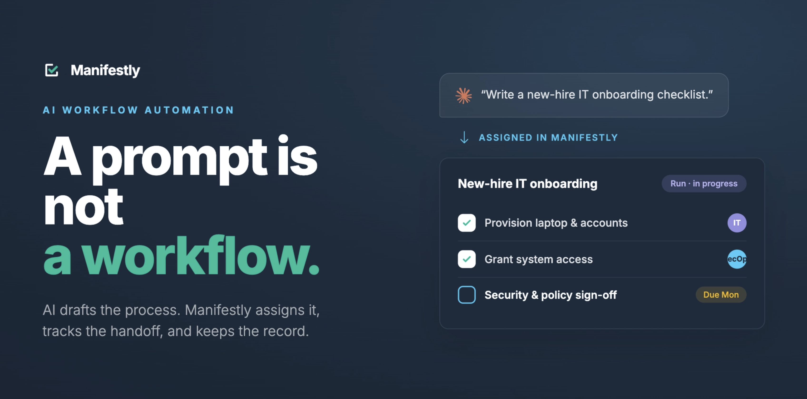 A prompt is not a workflow hero